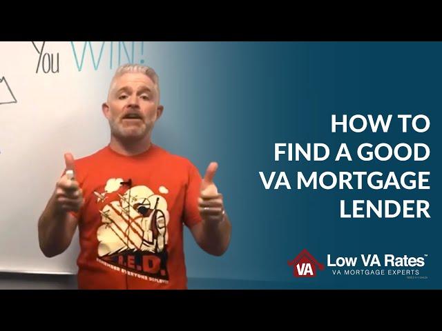 How to find a good VA mortgage lender by making them compete