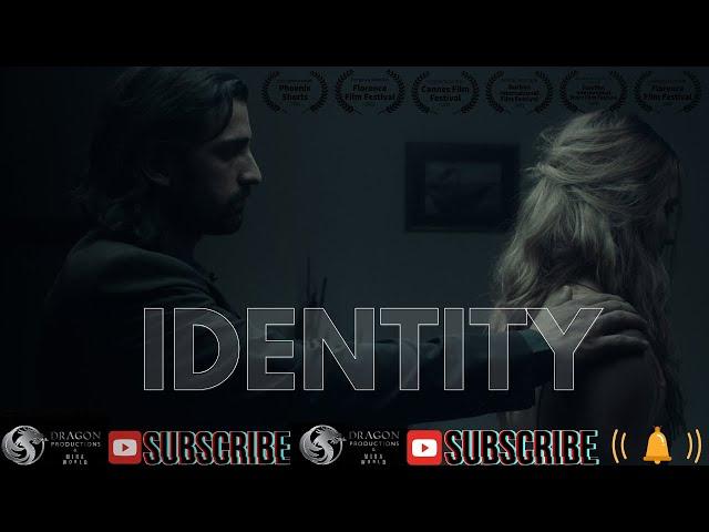 IDENTITY (Official Film)