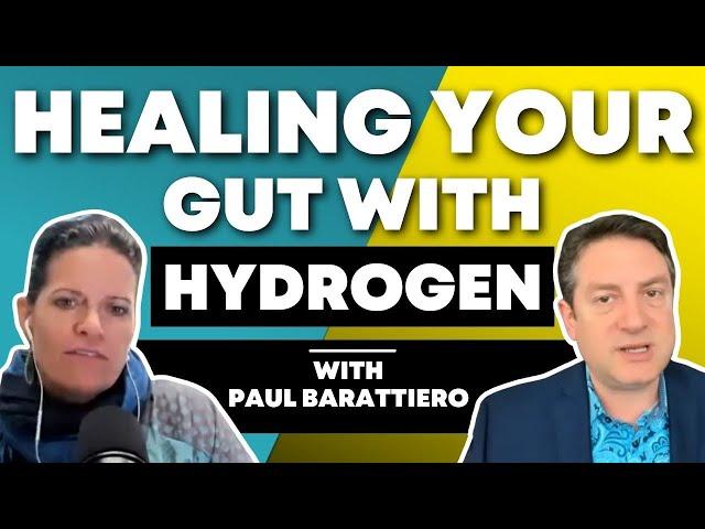 Healing Your Gut with Hydrogen| Dr. Paul Barattiero & Dr. Mindy Pelz