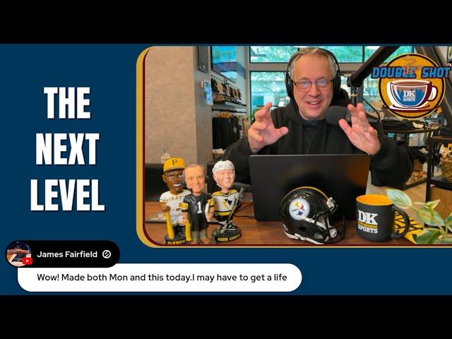 DK’s Double Shot of Steelers: The next level