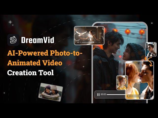 DreamVid - AI Hug & Kiss Video Maker | Animate Any Images with AI | 2024 Free Image-to-Video AI Tool