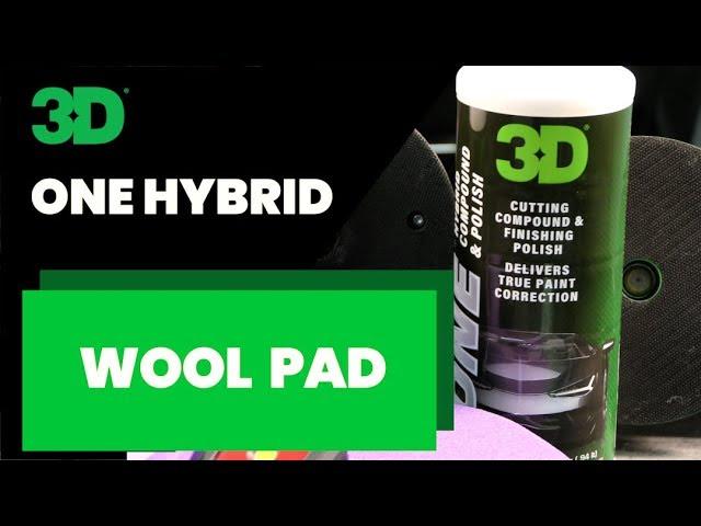 3D ONE Hybrid compound and polish with wool and foam.