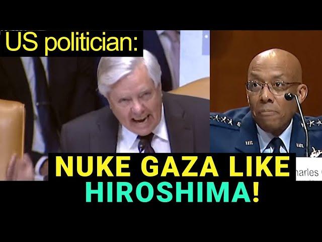 BREAKING - INSANE US politician says Gaza = Hiroshima