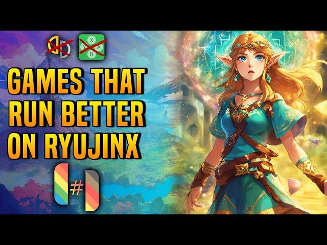  Games that RUN BETTER on Ryujinx!