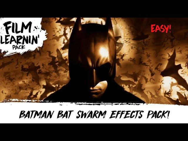 Batman Free Bat swarm Effects Pack! | Film Learnin