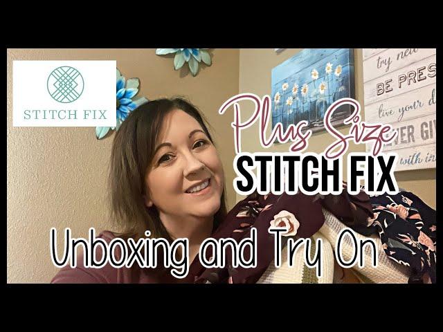 Plus Size Stitch Fix | January 2022 Unboxing + Try On