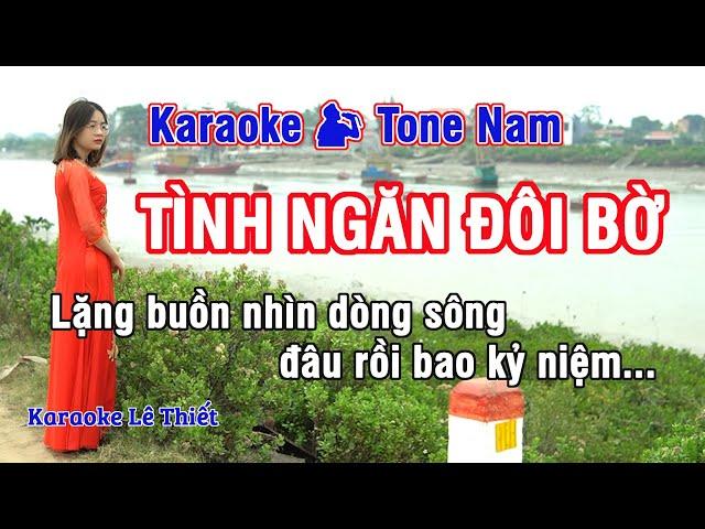 Tình Ngăn Đôi Bờ Karaoke - Nhạc Sống Hay Tone Nam (Am) - Karaoke Lê Thiết