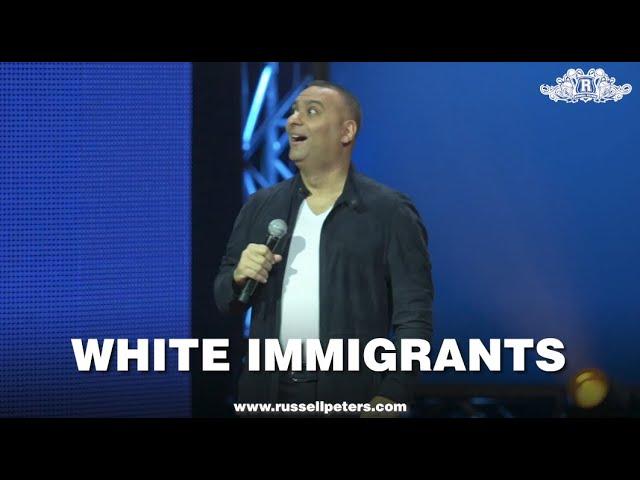 White Immigrants | Russell Peters