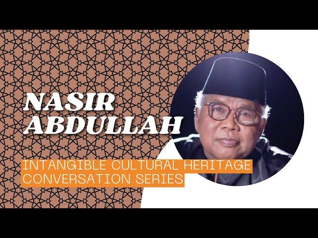 Episode 10 - Intangible Cultural Heritage: In Conversation with Nasir Abdullah