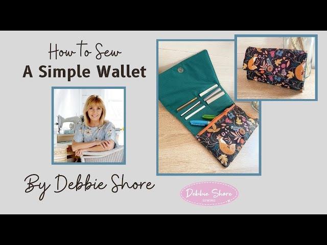 How to sew a simple wallet by Debbie Shore