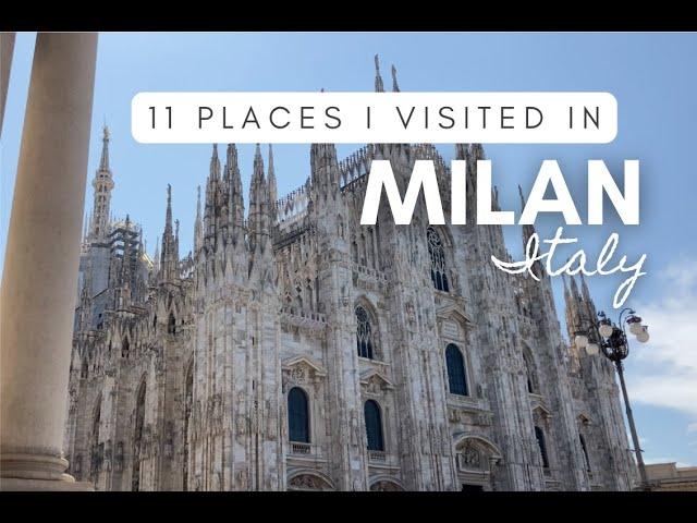 11 Places I visited in Milan, Italy 4K