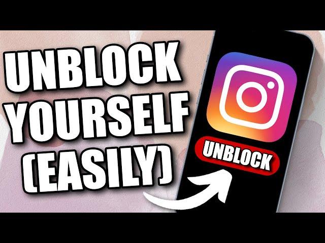 How to Unblock Yourself on Instagram if Someone BLOCKED You (2024)