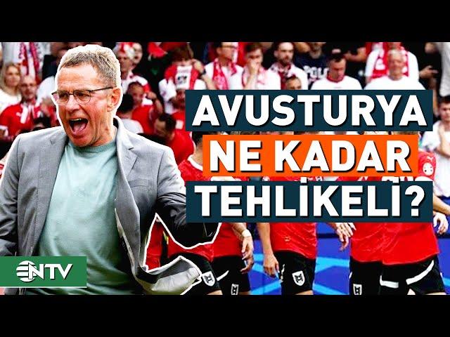 Avusturya Ne Kadar Zorlu Bir Rakip? 'Futbol Efsanesi Bir Hocaları Var' | NTV