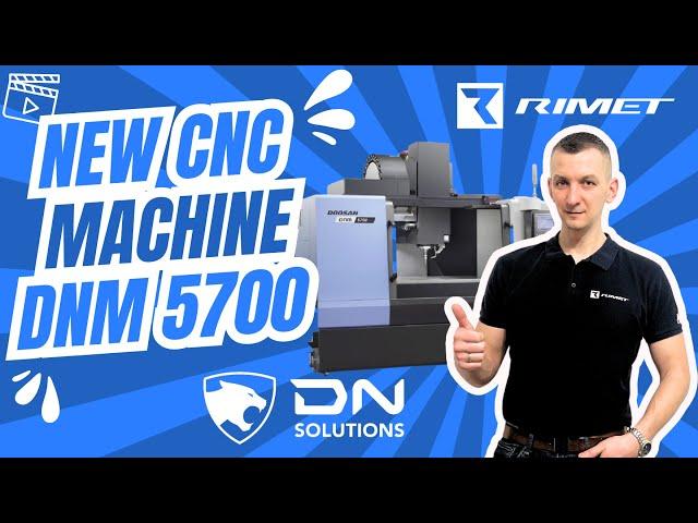  DN SOLUTIONS DNM 5700 Precision & Power in 3-Axis Milling! RIMET