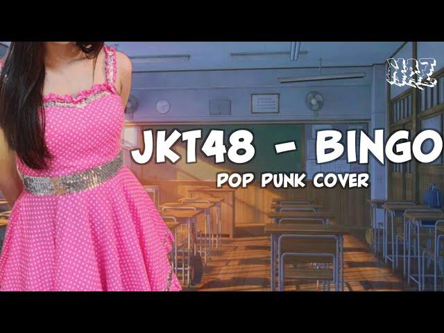 JKT48 - Bingo | Pop Punk Cover