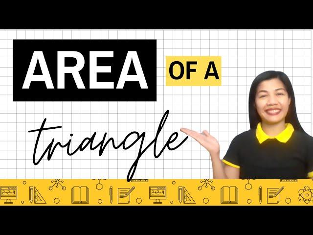 Area of a Triangle STEP by STEP Easy Tagalog Math Tutorial | MykeneTV Academy