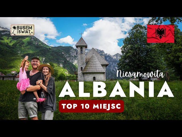 Niesamowita ALBANIA - 3 tygodnie kamperem na dziko