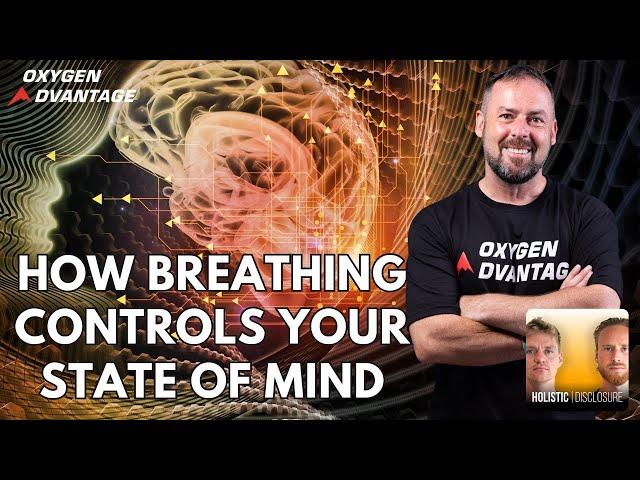 How Breathing Controls Your State Of Mind | Patrick McKeown on Holistic Disclosure