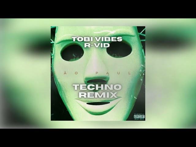 THE WEEKND, ANITTA - SAO PAULO (TOBI VIBES X R-VID TECHNO REMIX)