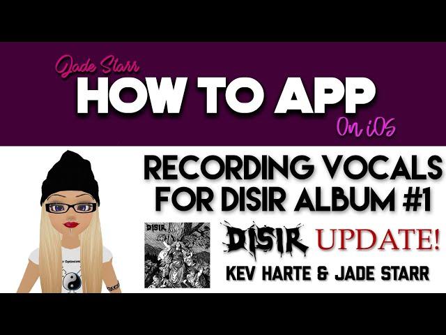 Recording Vocals for Disir Album #1 - Kev Harte & Jade Starr DISIR - How To App on iOS! - EP 409 S7