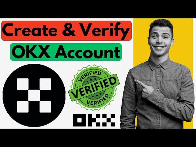 How to Create And Verified OKX Account | How to Verify OKX Account | Create OKX Exchange Account