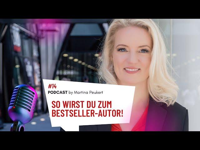 Bestseller schreiben - So wirst du zum Bestseller-Autor (Podcast-Folge 14)