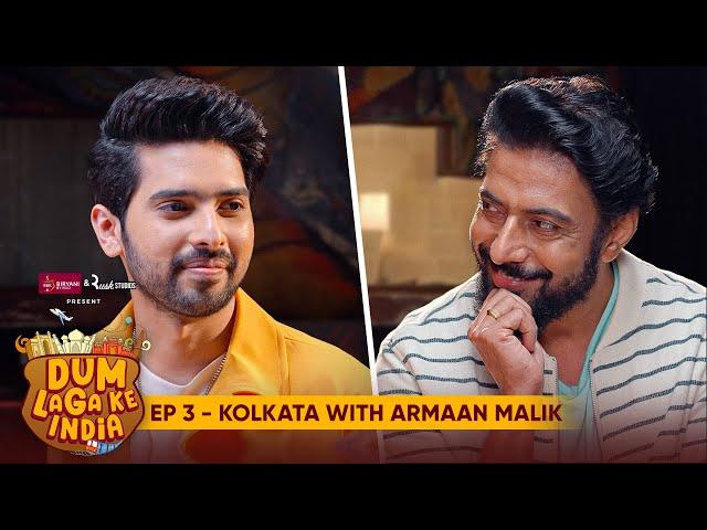 Armaan Malik with Chef @RanveerBrar | EP 3 | Kolkata | BBK's Dum Laga Ke India | LIT