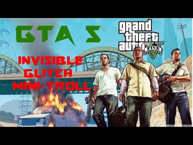 GTA 5: Online - Invisible Glitch Mini-Troll Clip