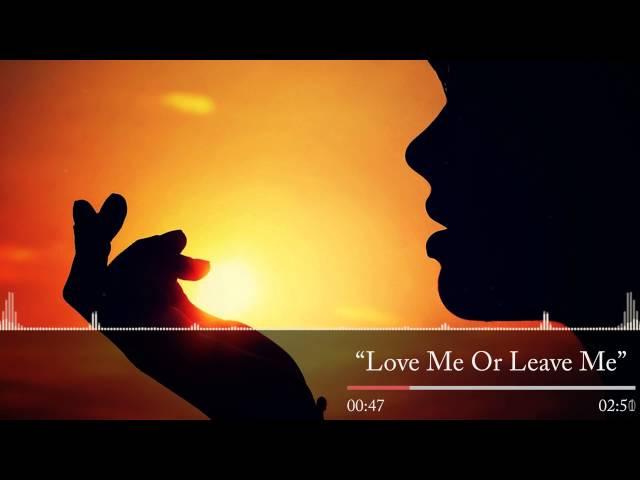 FTB Mc _ Love me Or leave me /Rap / 2016 HD / Sentimental