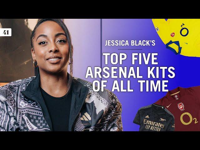 TOP FIVE: Jessica Black from "She Knows Arsenal" tells us her Top 5 Arsenal Kits