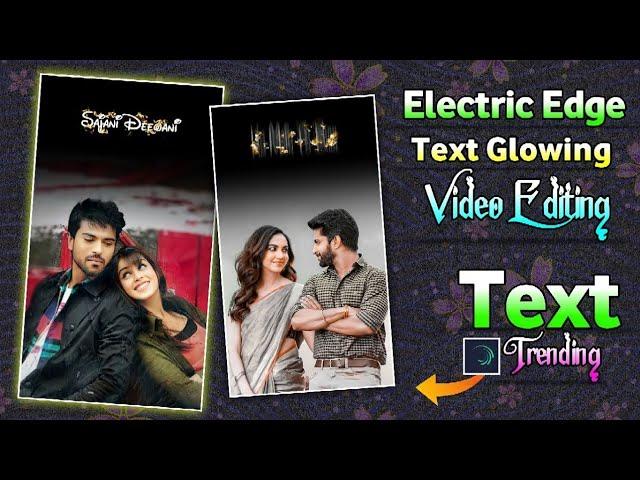 Electric Edge Text Glowing Video Editing In Alight Motion | Trending Text Glowing Video Editing