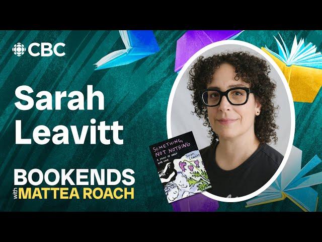 Graphic novelist Sarah Leavitt talks with Mattea Roach about using art to confront grief | CBC