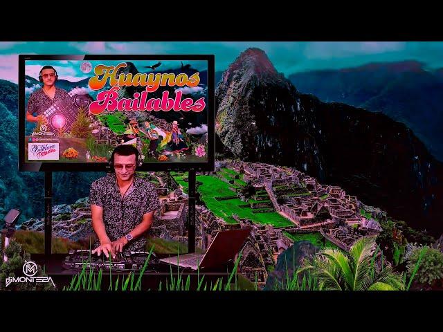 DJ Monteza - MIX HUAYNOS BAILABLES Vol.1 (Folklore Peruano, SOLO EXITOS) Set 2021