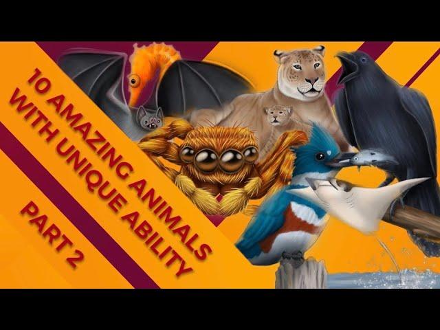 10 Amazing Animals With Unique Ability | Part 2 | Open Book