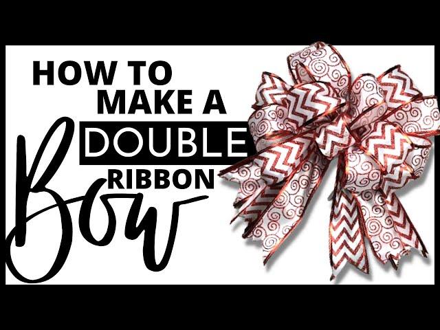 How To Make A Double Ribbon Bow