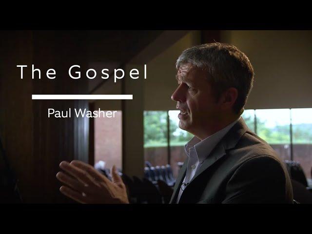 The Gospel | Paul Washer | HeartCry Missionary Society