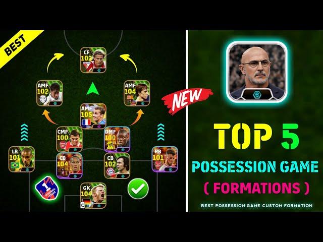 Top 5 Best Possession Game Custom Formation In eFootball 2024 | Best Custom Formation For Possession