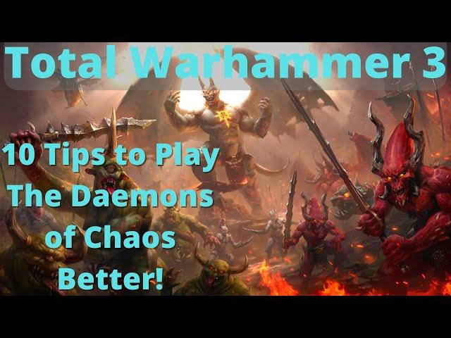 10 Tips to play the Daemons of Chaos better! TW3