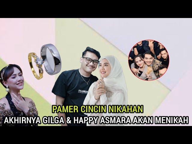 Pamer Cincin Nikah!! Happy asmara & Gilga Sahid Umum kan Pernikahan..!!