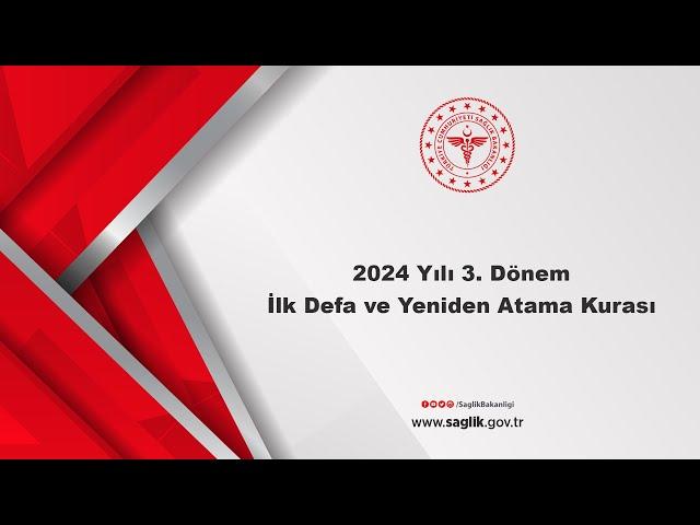 2024 Yılı 3. Dönem İlk Defa ve Yeniden Atama Kurası