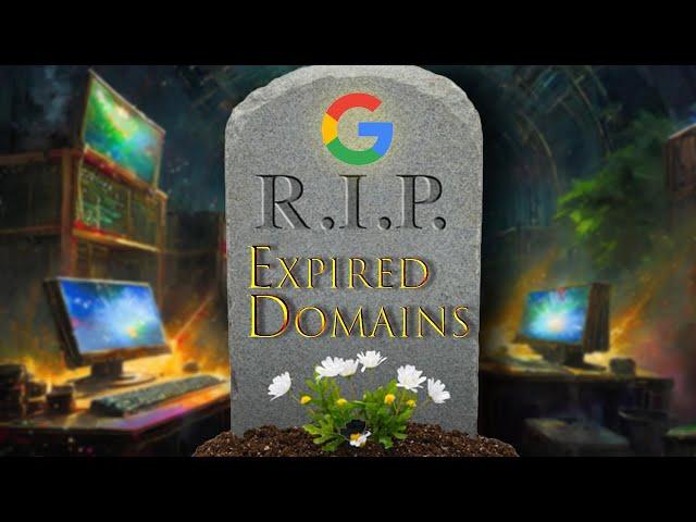 March Core Update: Are Expired Domains Dead? 