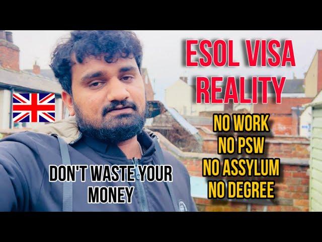 ESOL VISA Reality in UK | No Work | No PSW | No Degree | No Asylum | Don’t Waste Money