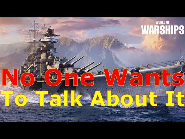 World of Warships- This Is One Of The Things Ruining The Game, But No One Wants To Talk About It...