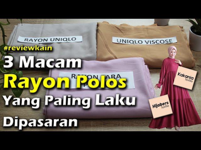 Review Kain - 3 Macam Rayon Polos Yang Laku Dipasaran