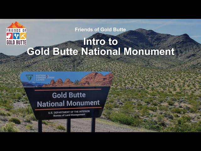 Intro to Gold Butte National Monument