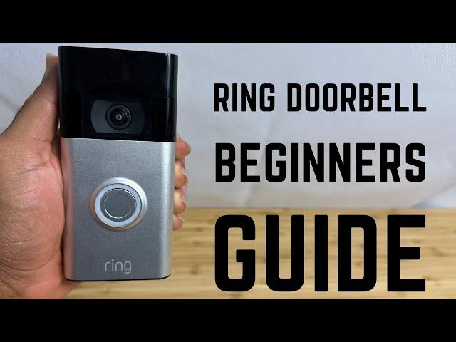 Ring Video Doorbell - Complete Beginners Guide