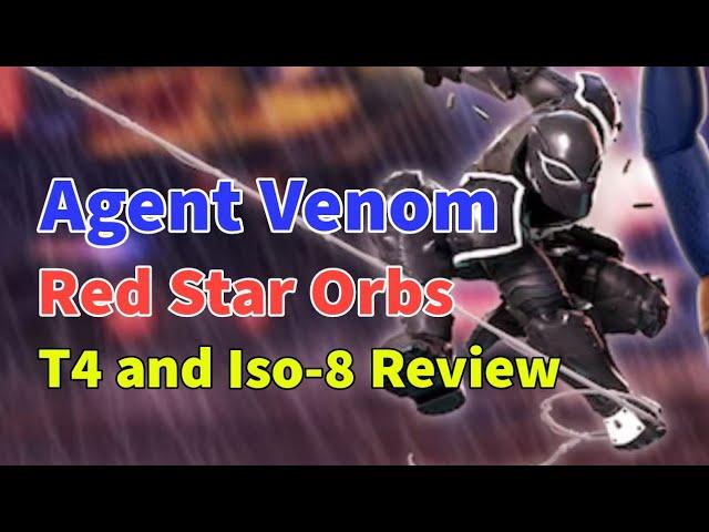 Agent Venom! Red Star Orbs Opening, T4 & Iso-8 Review! Rebirth Bio Raid Team | MARVEL Strike Force