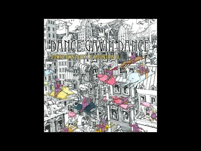 Dance Gavin Dance - Downtown Battle Mountain II (Full Album)