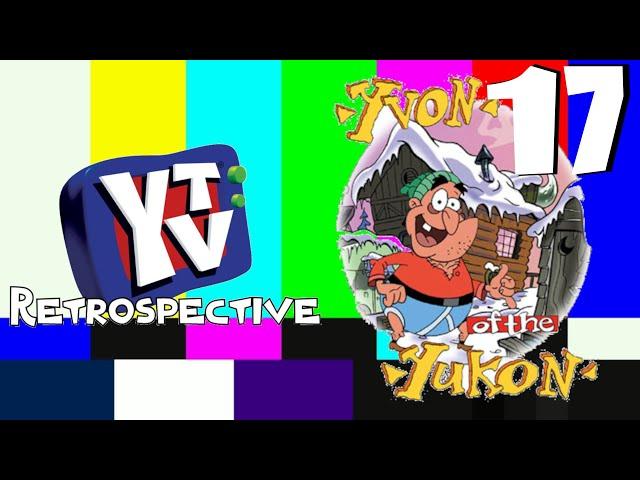 YTV Retrospective Episode 17: Yvon of the Yukon