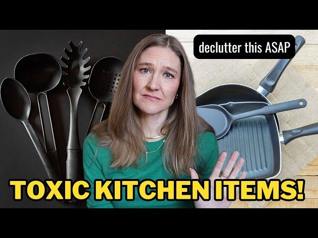 14 Toxic Kitchen Items You Should Declutter Immediately (and what to do instead)